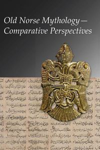 Cover image for Old Norse Mythology-Comparative Perspectives