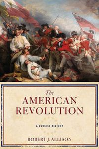 Cover image for The American Revolution: A Concise History