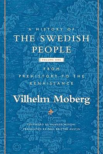 Cover image for A History of the Swedish People: Volume 1: From Prehistory to the Renaissance