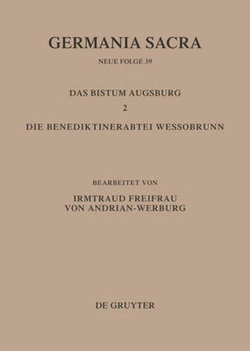Cover image for Das Bistum Augsburg 2. Die Benediktinerabtei Wessobrunn
