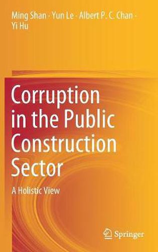 Cover image for Corruption in the Public Construction Sector: A Holistic View