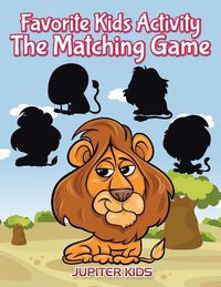 Cover image for Favorite Kids Activity - The Matching Game