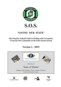 Cover image for THE INTEGRITY IRELAND S.O.S. GUIDE Version 1