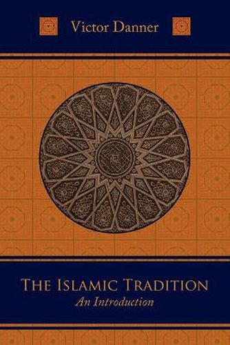 Cover image for The Islamic Tradition: An Introduction