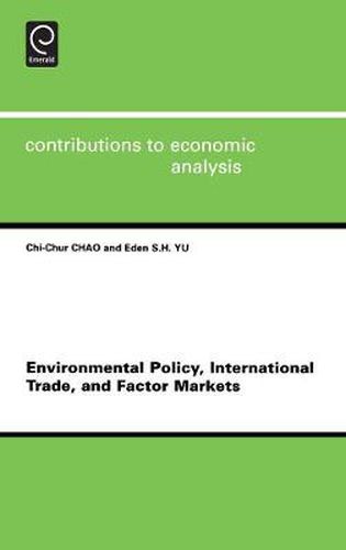 Cover image for Environmental Policy, International Trade and Factor Markets
