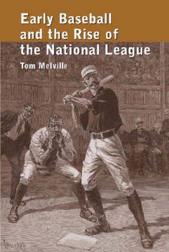 Cover image for Early Baseball and the Rise of the National League