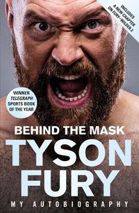 Cover image for Behind the Mask: Winner of the Telegraph Sports Book of the Year