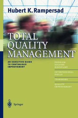 Cover image for Total Quality Management: An Executive Guide to Continuous Improvement