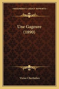 Cover image for Une Gageure (1890) Une Gageure (1890)