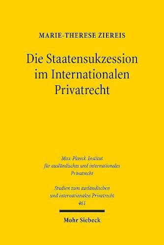 Cover image for Die Staatensukzession im Internationalen Privatrecht