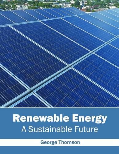 Cover image for Renewable Energy: A Sustainable Future