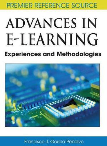 Cover image for Advances in E-learning: Experiences and Methodologies