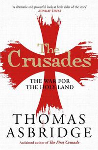 Cover image for The Crusades: The War for the Holy Land