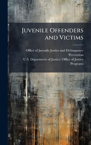 Cover image for Juvenile Offenders and Victims