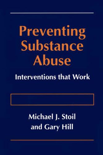 Preventing Substance Abuse: Interventions that Work