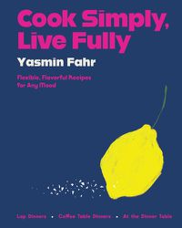 Cover image for Cook Simply, Live Fully