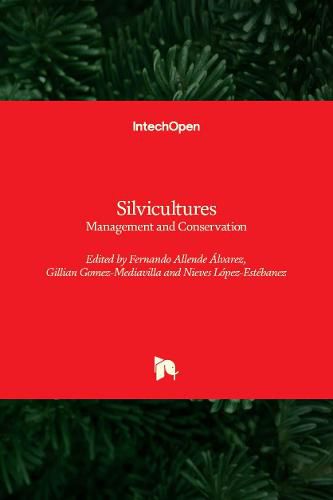 Cover image for Silvicultures: Management and Conservation