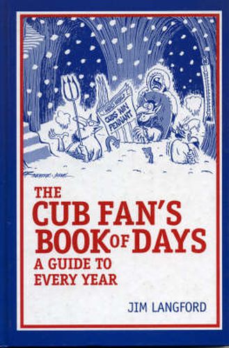 Cover image for The Cubs Fan's Book of Days: A Guide to Every Year