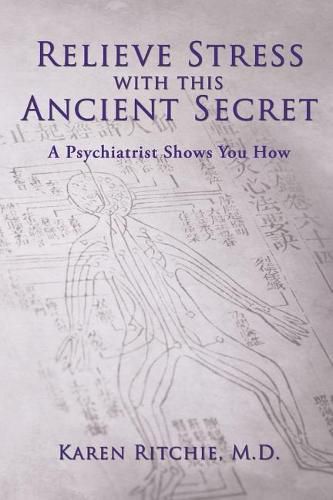 Cover image for Relieve Stress With this Ancient Secret: A Psychiatrist Shows You How