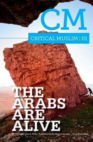 Cover image for Critical Muslim 01: The Arabs are Alive