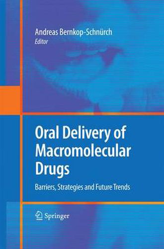 Cover image for Oral Delivery of Macromolecular Drugs: Barriers, Strategies and Future Trends