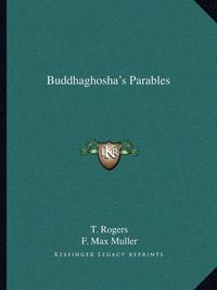 Cover image for Buddhaghosha's Parables