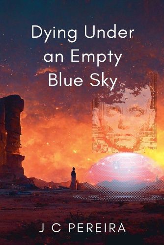 Cover image for Dying Under an Empty Blue Sky