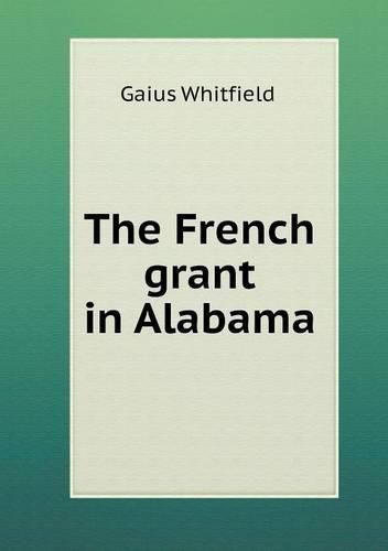 The French grant in Alabama