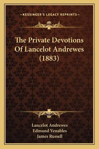 The Private Devotions of Lancelot Andrewes (1883)