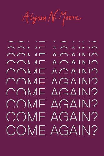 Cover image for Come Again?