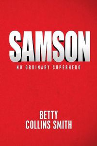 Cover image for Samson: No Ordinary Superhero