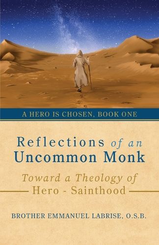 Cover image for Reflections of an Uncommon Monk