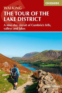 Cover image for Walking the Tour of the Lake District: A nine-day circuit of Cumbria's fells, valleys and lakes