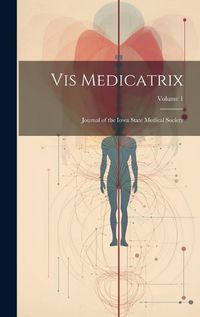 Cover image for Vis Medicatrix