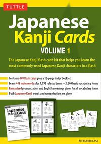 Cover image for Japanese Kanji Cards Kit Volume 1: Learn 448 Japanese Characters Including Pronunciation, Sample Sentences & Related Compound Words