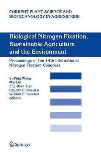 Biological Nitrogen Fixation, Sustainable Agriculture and the Environment: Proceedings of the 14th International Nitrogen Fixation Congress