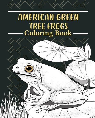 Cover image for American Green Tree Frog Coloring Book