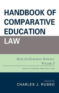 Cover image for Handbook of Comparative Education Law: Selected European Nations