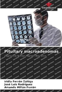 Cover image for Pituitary macroadenomas