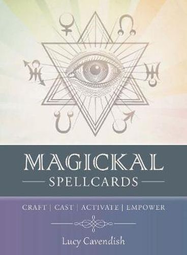 Magickal Spellcards: Craft - Cast - Activate - Empower