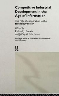 Cover image for Competitive Industrial Development in the Age of Information: The Role of Cooperation in the Technology Sector