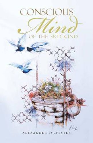 Cover image for Conscious Mind of the 3rd Kind