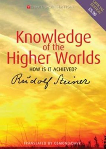 Cover image for Knowledge of the Higher Worlds: How is it Achieved?