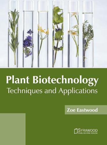 Cover image for Plant Biotechnology: Techniques and Applications