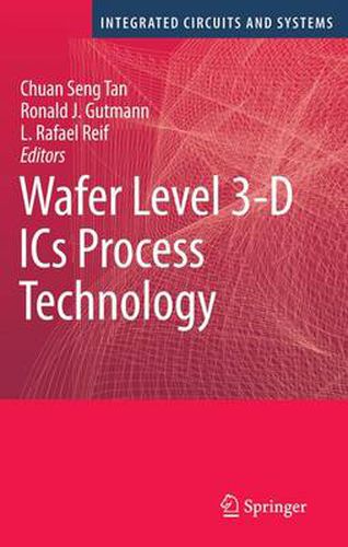 Cover image for Wafer Level 3-D ICs Process Technology