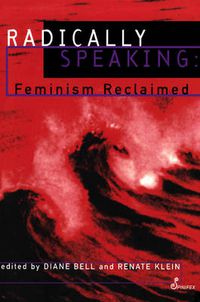 Cover image for Radically Speaking: Feminism Reclaimed