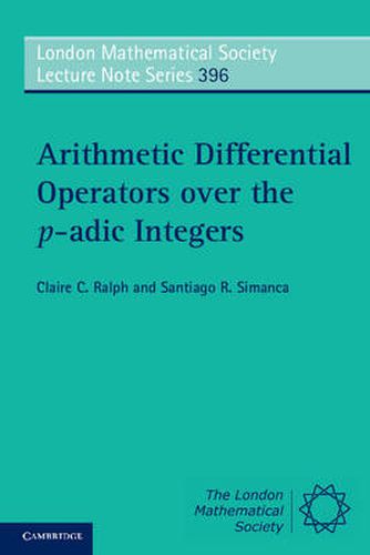 Cover image for Arithmetic Differential Operators over the p-adic Integers