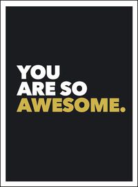 Cover image for You Are So Awesome