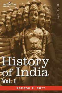 Cover image for History of India, in Nine Volumes: Vol. I - From the Earliest Times to the Sixth Century B.C.