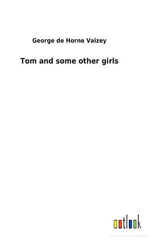 Tom and some other girls